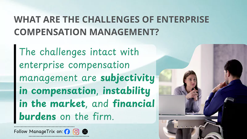 Challenges Of Enterprise Compensation Management