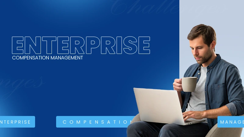 Enterprise Compensation Management meaning