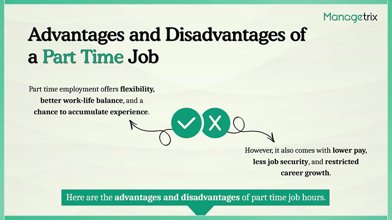 Advantages and Disadvantages of a Part Time Job