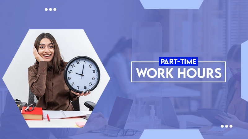 part- time work hours